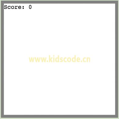 《javascript-少儿编程》第16章开发贪吃蛇游戏第1部分设置编写drawScore函数